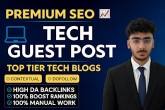 do tech guest post, high da guest post on technology blog with tech backlink