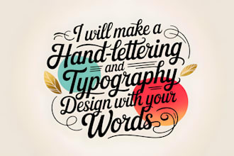 make a hand lettering and typography design with your words