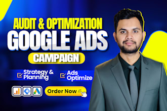 audit and optimize google ads campaigns for better results