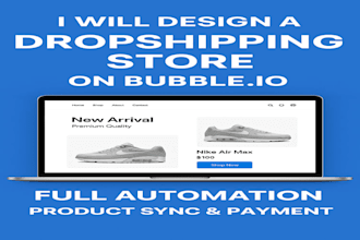 design a dropshipping store with automated product sync and payment on bubble io