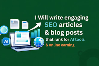 write engaging SEO articles and blog posts that rank for ai and online earning