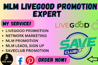 promote livegood livegood MLM promotion for signup leads