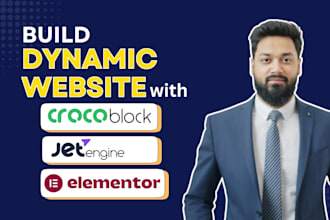 build a dynamic wordpress website by crocoblock, jet engine, elementor pro