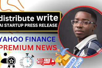write, distribute your ai startup press release on yahoo finance, premium news
