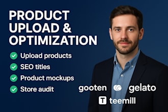 upload products and optimize your print on demand store gooten, gelato, teemill