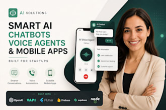 develop smart ai chatbots, voice calling agents and mobile apps for startups