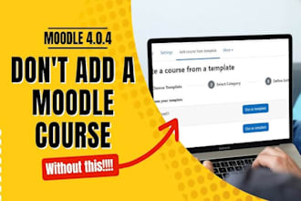 build, develop moodle lms website moodle customization moodle course creation