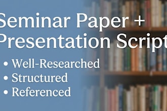 write your seminar paper and presentation script