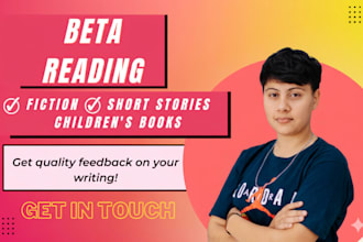 be your beta reader and give constructive feedback