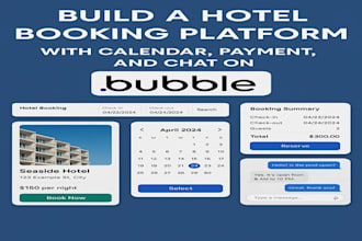 build a hotel booking platform with calendar, payment and chat on bubble io