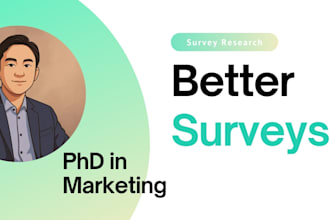 quality check your survey and suggest improvements by a phd