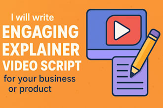 write engaging explainer video script for business or product