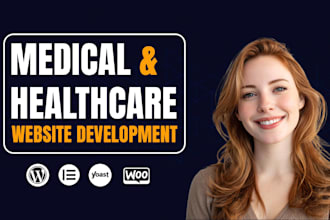 design medical, healthcare, hospital, dental, home care websites in wordpress