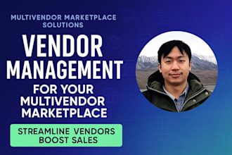 manage vendors and optimize your multivendor marketplace operations