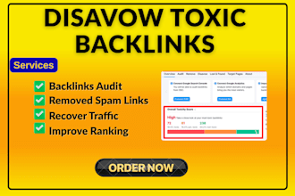 disavow toxic, spam and bad backlinks remove spam score