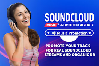 promote your track for real soundcloud streams and organic reach
