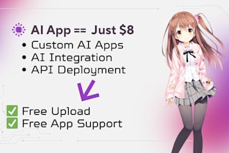 do full custom ai app for you