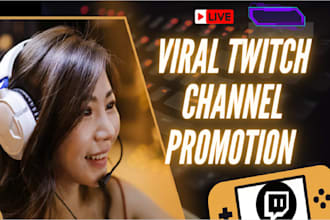 do viral twitch promotion to boost live views, followers, and grow your channel