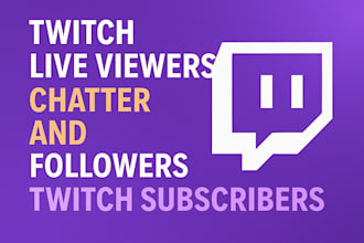 boost twitch live viewers chatter and followers twitch subscribers