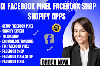 setup fix and manage facebook pixel  shop integration and shopify apps