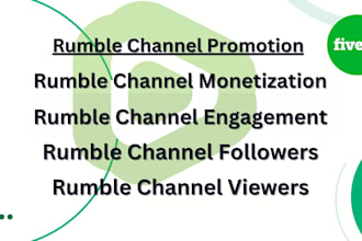 rumble channel promotion, rumble video promotion, rumble channel monetization