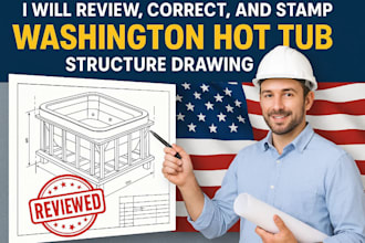 review, correct, and stamp washington hot tub structure drawings