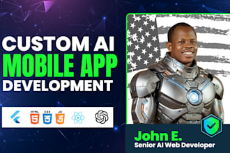 I will do ai mobile app development, android ios app development, flutter app developer