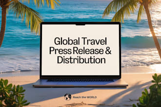 write and distribute your travel and tourism press release to global media
