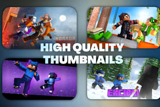 make a professionall stunning minecraft thumbnail