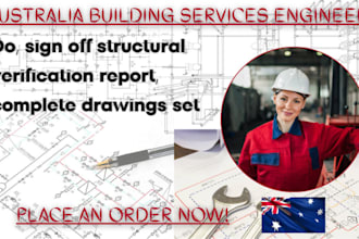 do, sign off structural verification report, complete drawings set in australia