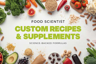 food scientist specializing in recipe development and nutritional supplement