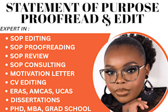 edit, proofread, review your statement of purpose and personal statement