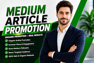 do viral medium article promotion, medium followers and increase engagement