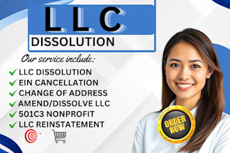 close and dissolve llc,cancel corporation,file dissolution and close ein