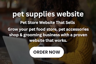 design pet supplies website, pet store that boosts sales and attracts customers