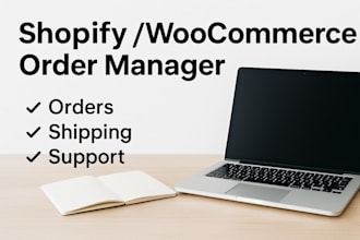 manage shopify or woocommerce orders, customer support and shipping