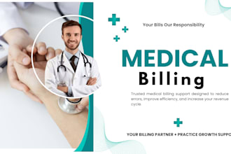 be your medical biller and manage medical billing process