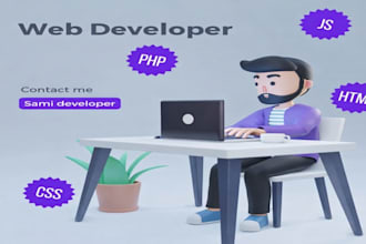 be your front end and back end web developer
