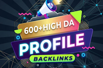 create 600 profile backlinks for off page SEO link building