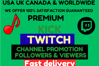 do twitch channel promotion kick followers twitch chatters and viewers growth