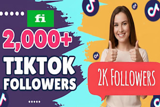 buy 2000 tiktok followers fast