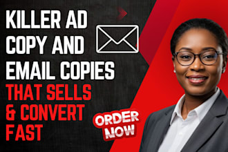write killer ad copy, email copies for your email marketing campaign, sales rep
