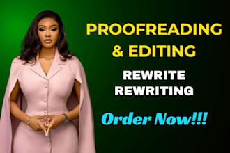 write and rewrite any type of written piece for you