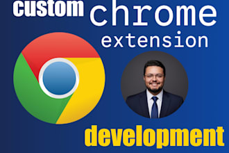 develop a custom google chrome extension or add new features