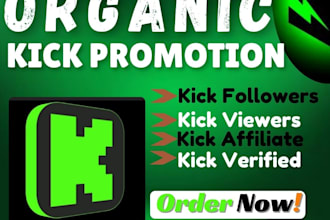 organic kick promotion, kick promotion,kick live viewers, kick followers