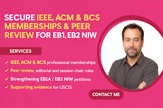 guide and assist with ieee acm and bcs membership for eb1 and eb2 niw