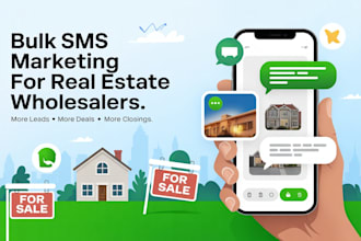 bulk SMS marketing for real estate wholesale marketing
