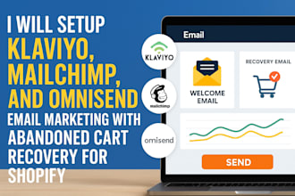 setup klaviyo mailchimp, omnisend email marketing with abandoned cart recovery