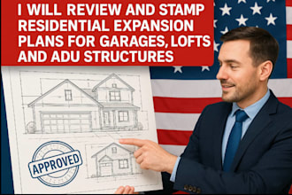 review and stamp residential expansion plans for garages, loft and adu structure