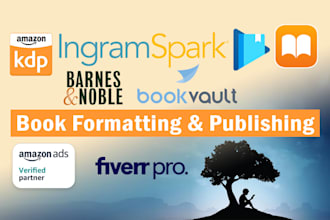 format and publish paperback, ebook on amazon KDP, ingramspark, barnes and noble